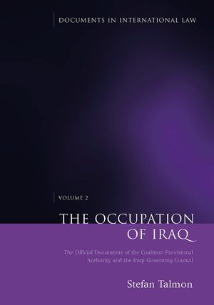 The Occupation Of Iraq: The Official Documents Of The Coalition Provisional Authority And The Iraqi Governing Council (Documents,Used