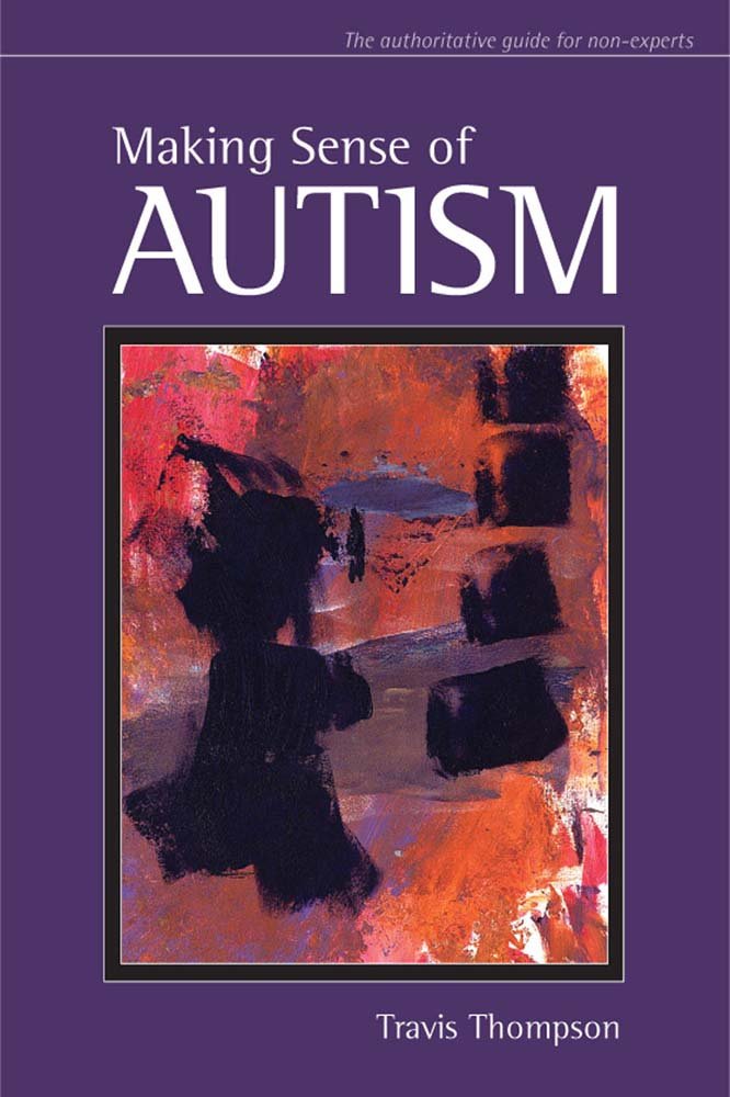 Making Sense of Autism,New