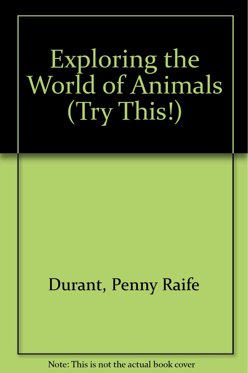 Exploring the World of Animals (Try This!),Used