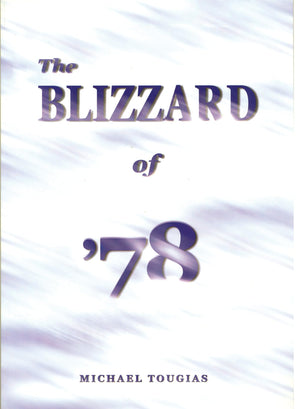The Blizzard Of '78,New