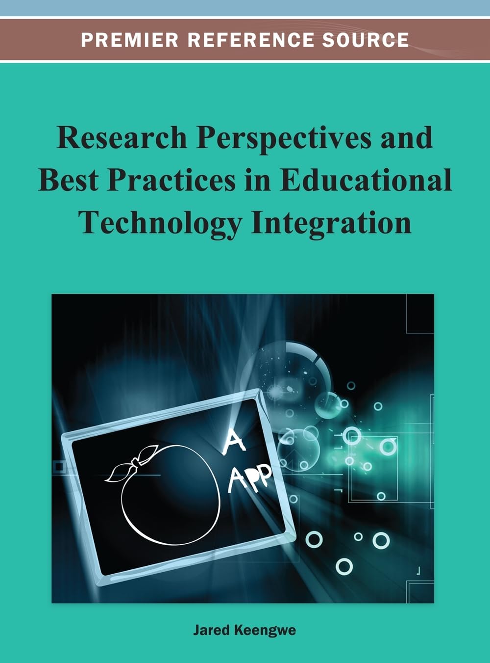 Research Perspectives And Best Practices In Educational Technology Integration (Premier Reference Source),Used
