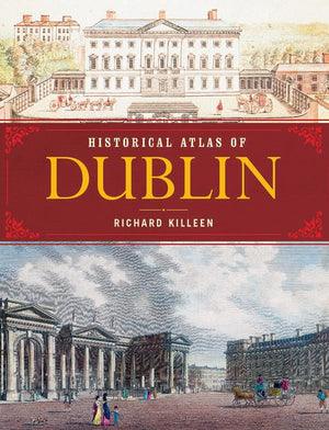 Historical Atlas of Dublin,Used