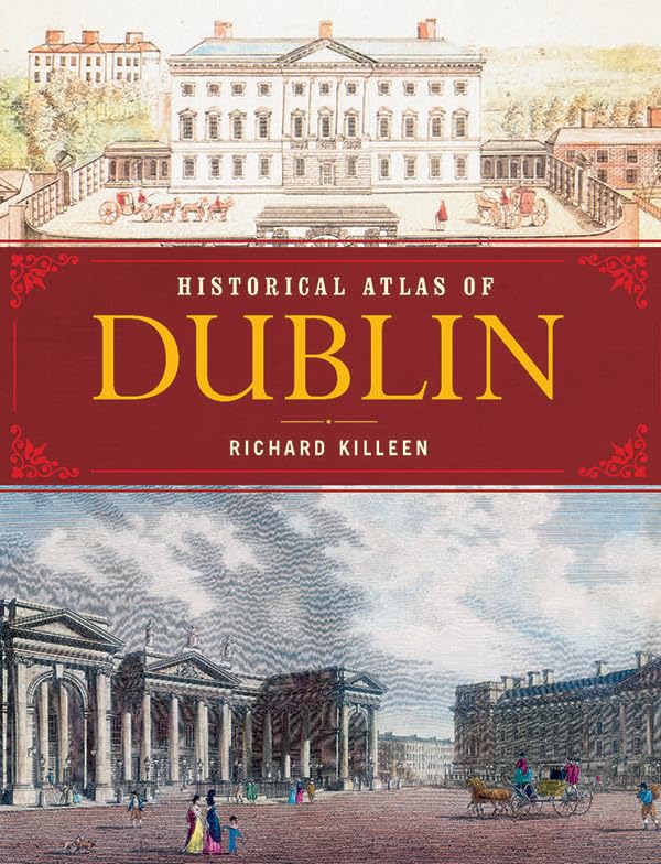 Historical Atlas of Dublin,Used