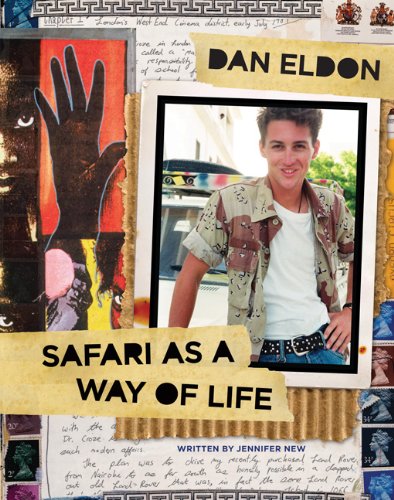 Dan Eldon: Safari As A Way Of Life