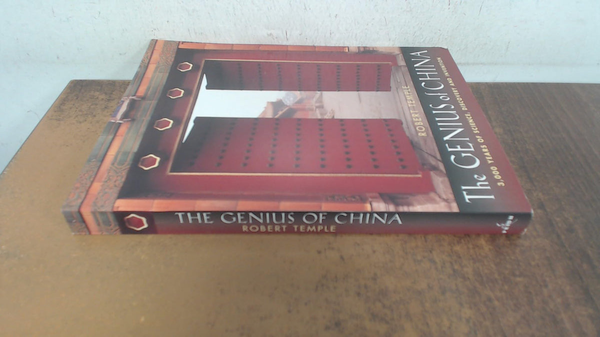 Genius of China: 3,000 Years of Science, Discovery and Invention