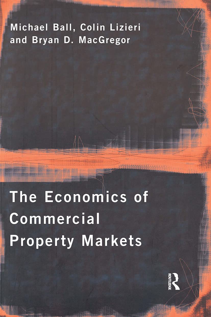 The Economics of Commercial Property Markets,Used