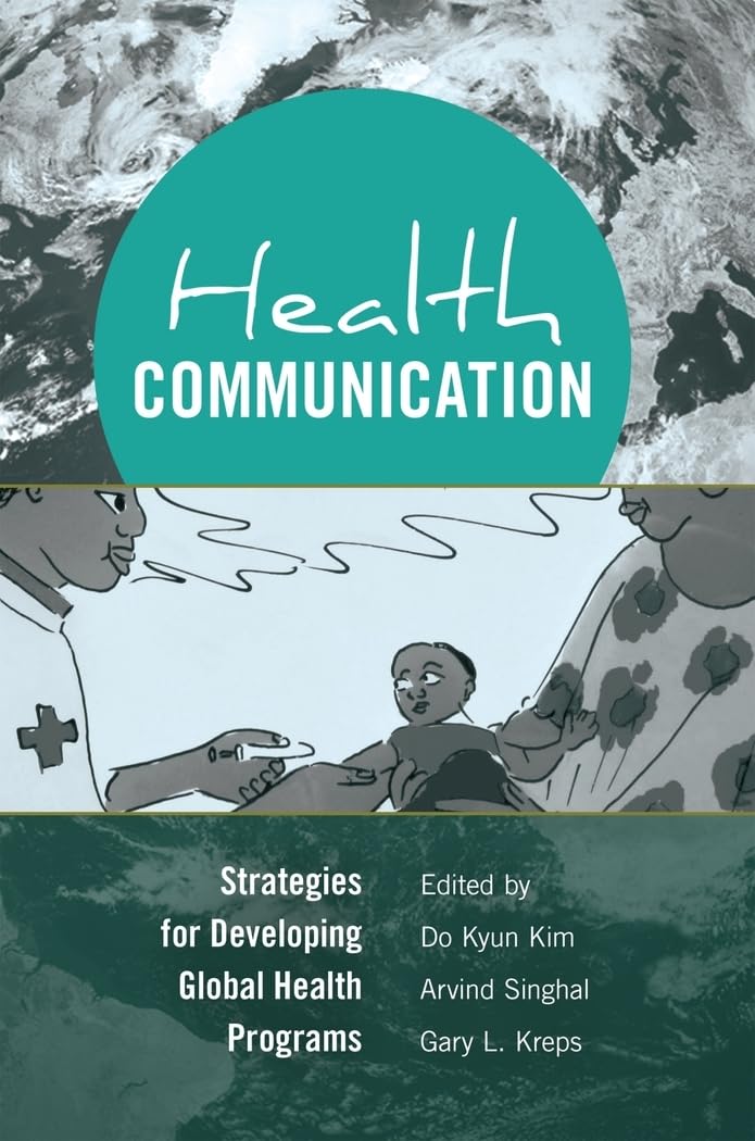 Health Communication: Strategies for Developing Global Health Programs,Used