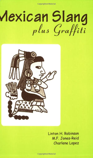 Mexican Slang Plus Graffiti,Used