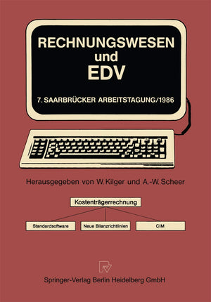 Rechnungswesen und EDV: Kostentrgerrechnung  Standardsoftware Neue Bilanzrichtlinien  CIM (Saarbrcker Arbeitstagung, 7) (German ,New