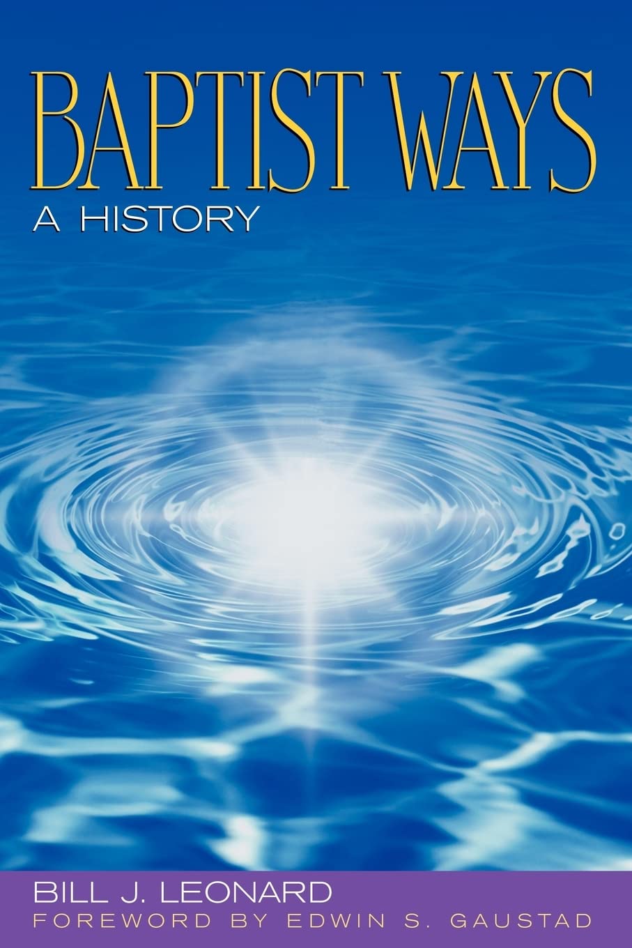 Baptist Ways: A History,Used