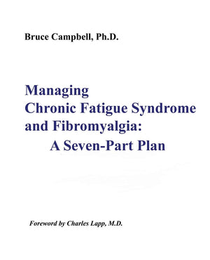 The Patient's Guide to Chronic Fatigue Syndrome and Fibromyalgia,Used