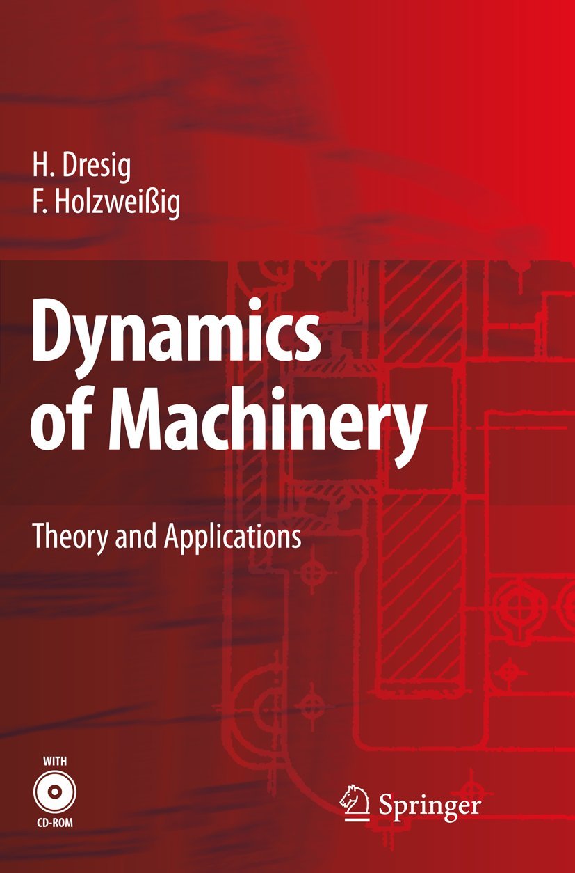 Dynamics of Machinery: Theory and Applications,Used