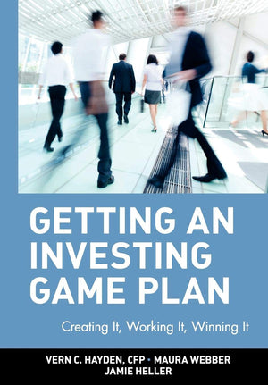 Getting an Investing Game Plan: Creating It, Working It, Winning It,Used