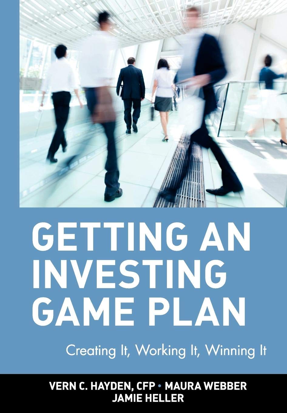 Getting an Investing Game Plan: Creating It, Working It, Winning It,Used
