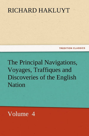 The Principal Navigations, Voyages, Traffiques and Discoveries of the English Nation,Used