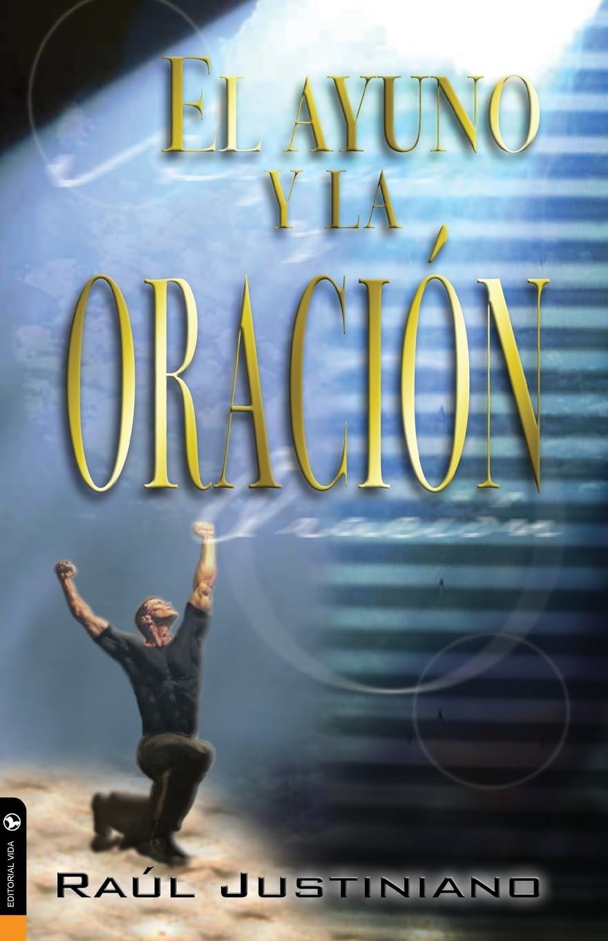 Ayuno, y la Oracin, El,Used