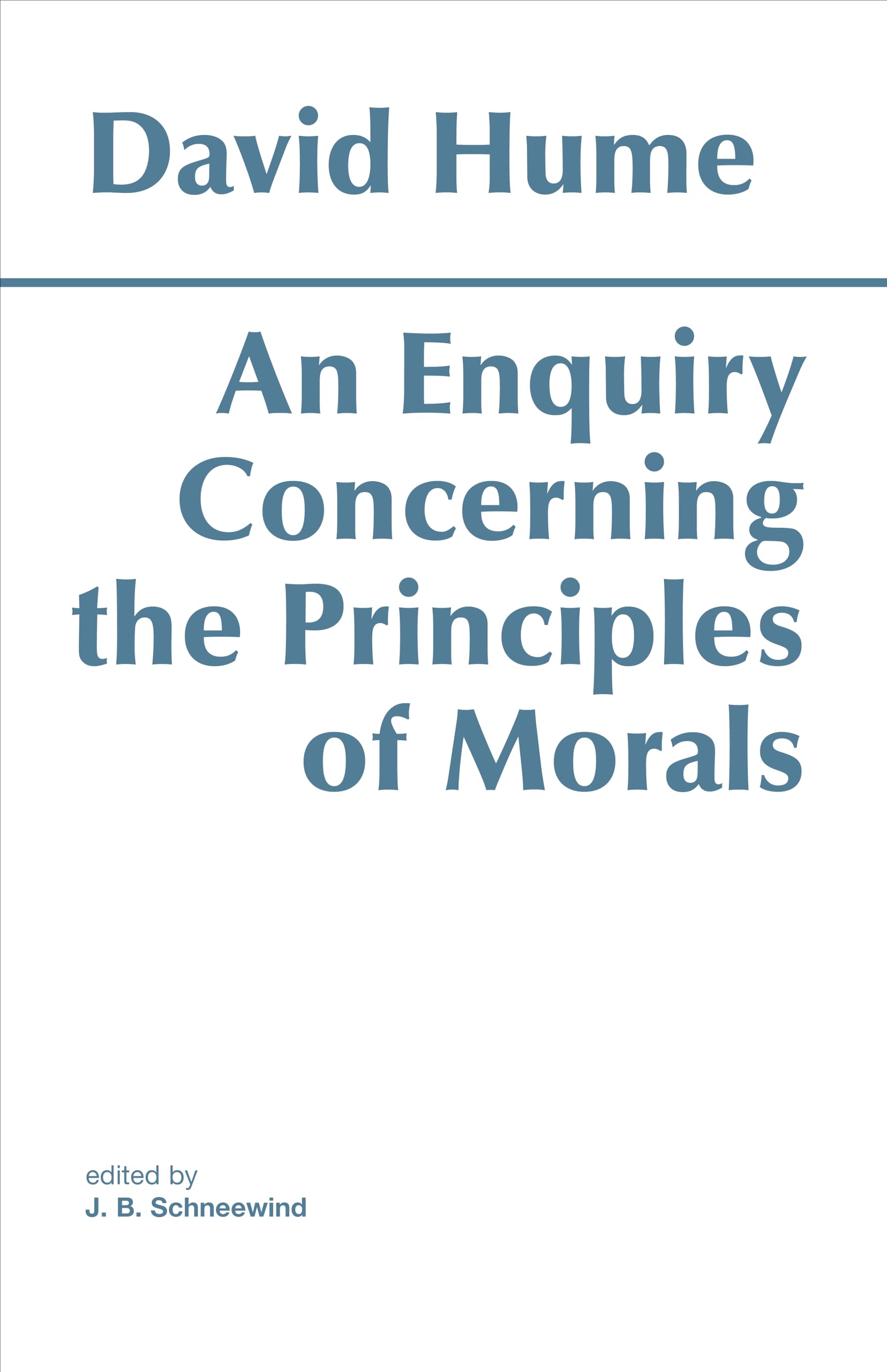 An Enquiry Concerning the Principles of Morals (Hackett Classics),Used