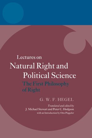 Hegel: Lectures on Natural Right and Political Science: The First Philosophy of Right,Used