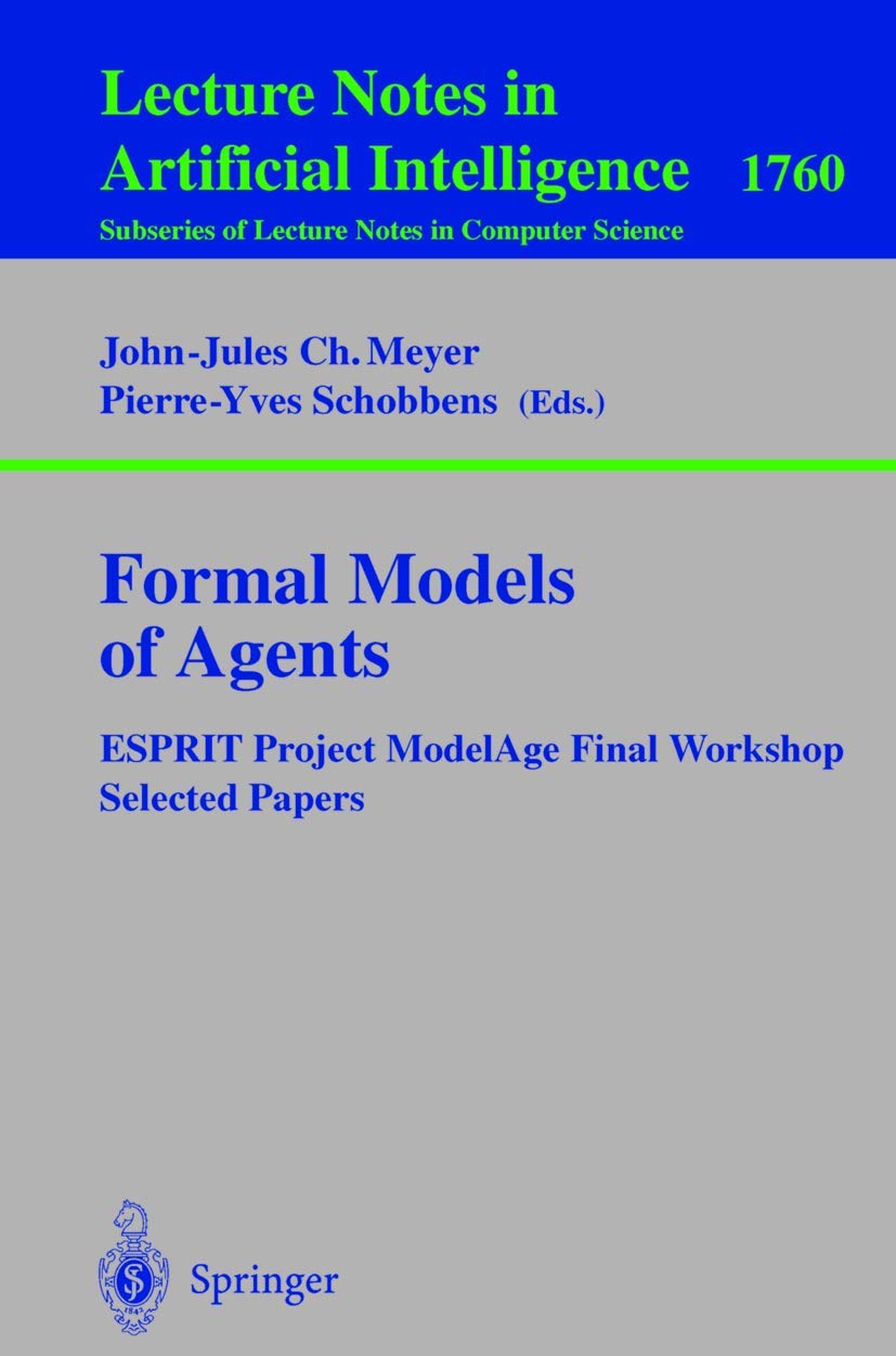 Formal Models of Agents: ESPROT Project ModelAge Final Workshop,Used