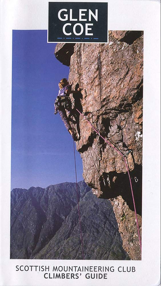 Glen Coe: Rock and Ice Climbs: Scottish Mountaineering Club Climbers' Guide (Scottish Mountaineering Club Climbers' Guide),Used