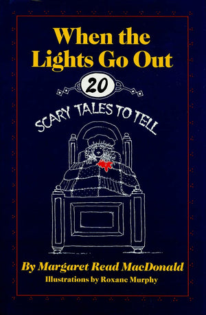 When the Lights Go Out: Twenty Scary Tales to Tell,Used