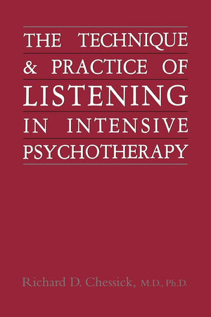 Technique and Practice of Listening in Intensive Psychotherapy,Used