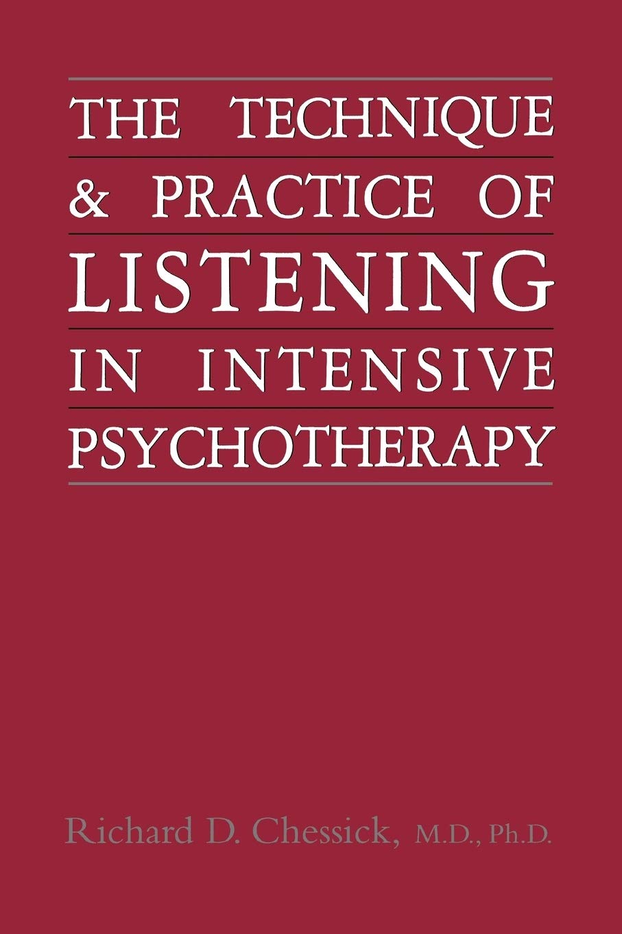 Technique and Practice of Listening in Intensive Psychotherapy,Used