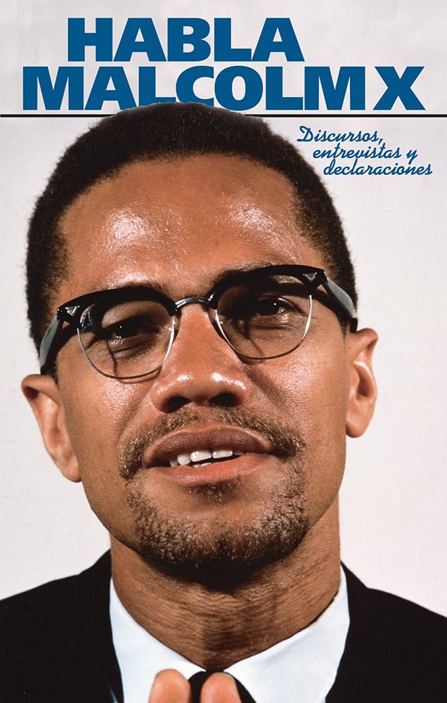 Habla Malcolm X: discursos, entrevistas y declaraciones,Used