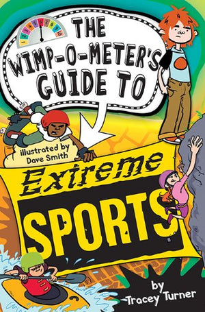 The WimpOMeter's Guide to Extreme Sports (The WimpOMeter Guides),Used