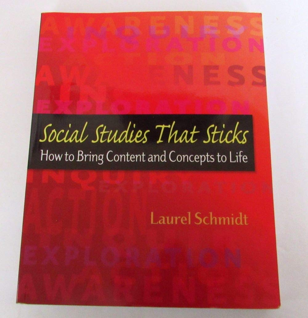 Social Studies That Sticks: How to Bring Content and Concepts to Life,Used