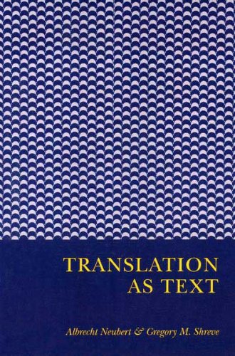 Translation As Text (Translation Studies Series, Vol 1),Used