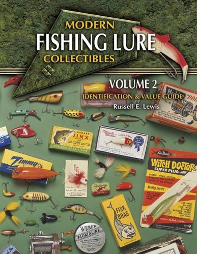Modern Fishing Lure Collectibles, Vol. 2: Identification & Value Guide (MODERN FISHING LURE COLLECTIBLES IDENTIFICATION AND VALU,Used