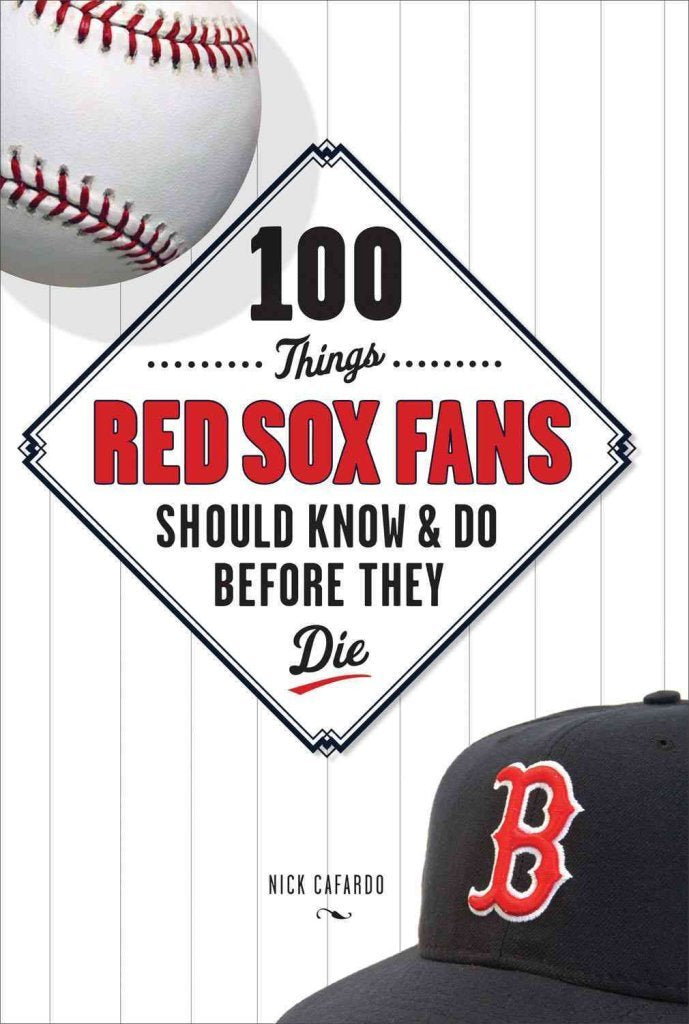 100 Things Red Sox Fans Should Know & Do Before They Die (100 Things...Fans Should Know),Used