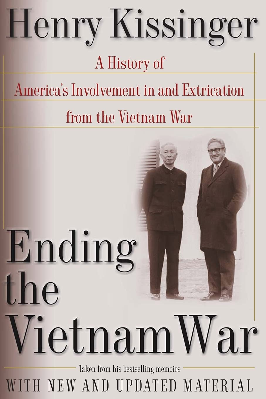Ending The Vietnam War: A History Of America'S Involvement In And Extrication From The Vietnam War,Used
