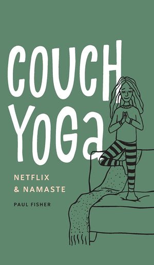 Couch Yoga: Netflix & Namaste,Used