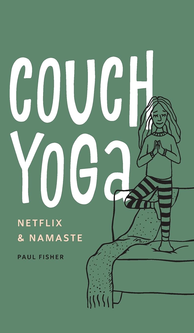 Couch Yoga: Netflix & Namaste,Used