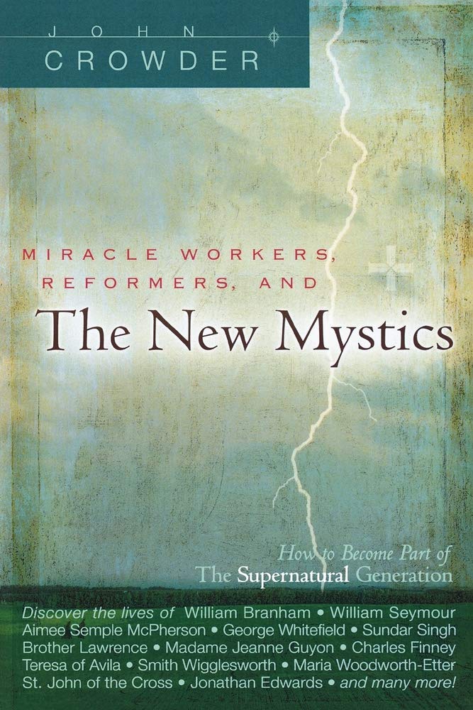 Miracle Workers, Reformers, and the New Mystics,New