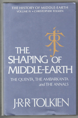 The Shaping of MiddleEarth: The Quenta, the Ambarkanta, and the Annals, Together With the Earliest 'Silmarillion' and the First,Used