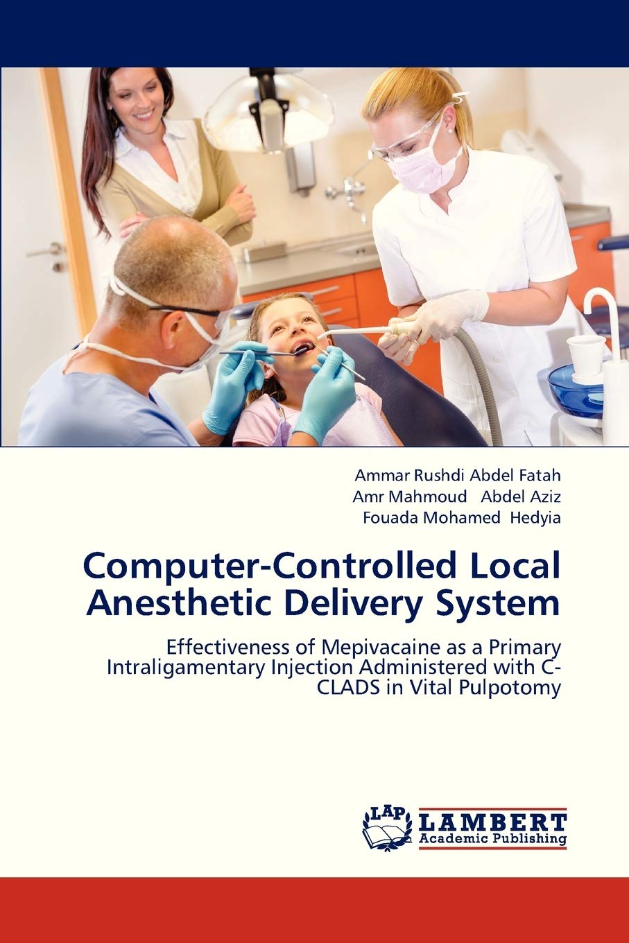 ComputerControlled Local Anesthetic Delivery System: Effectiveness of Mepivacaine as a Primary Intraligamentary Injection Admin,Used