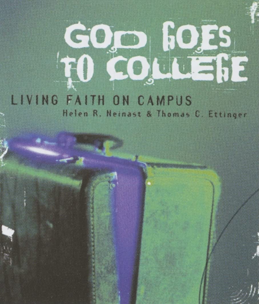 God Goes to College: Living Faith on Campus,Used