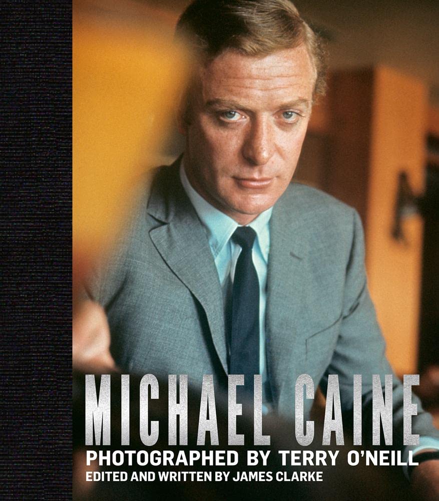 Michael Caine: Photographed by Terry ONeill,New