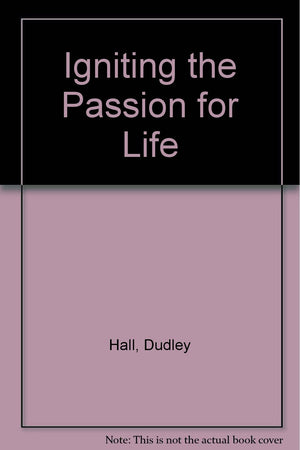 Igniting The Passion For Life,Used