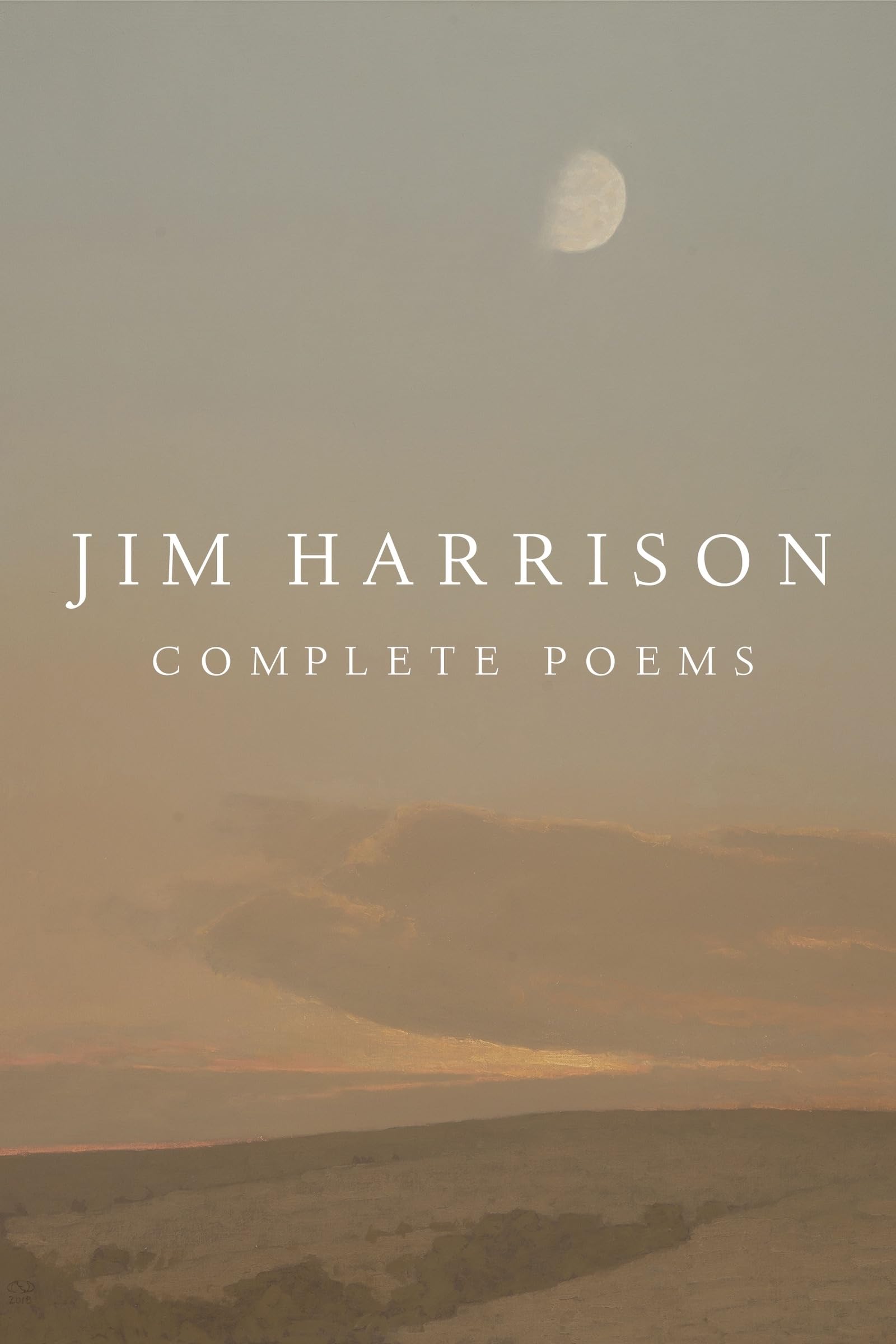 Jim Harrison: Complete Poems (The Heart's Work; Jim Harrison's Poetic Legacy),Used