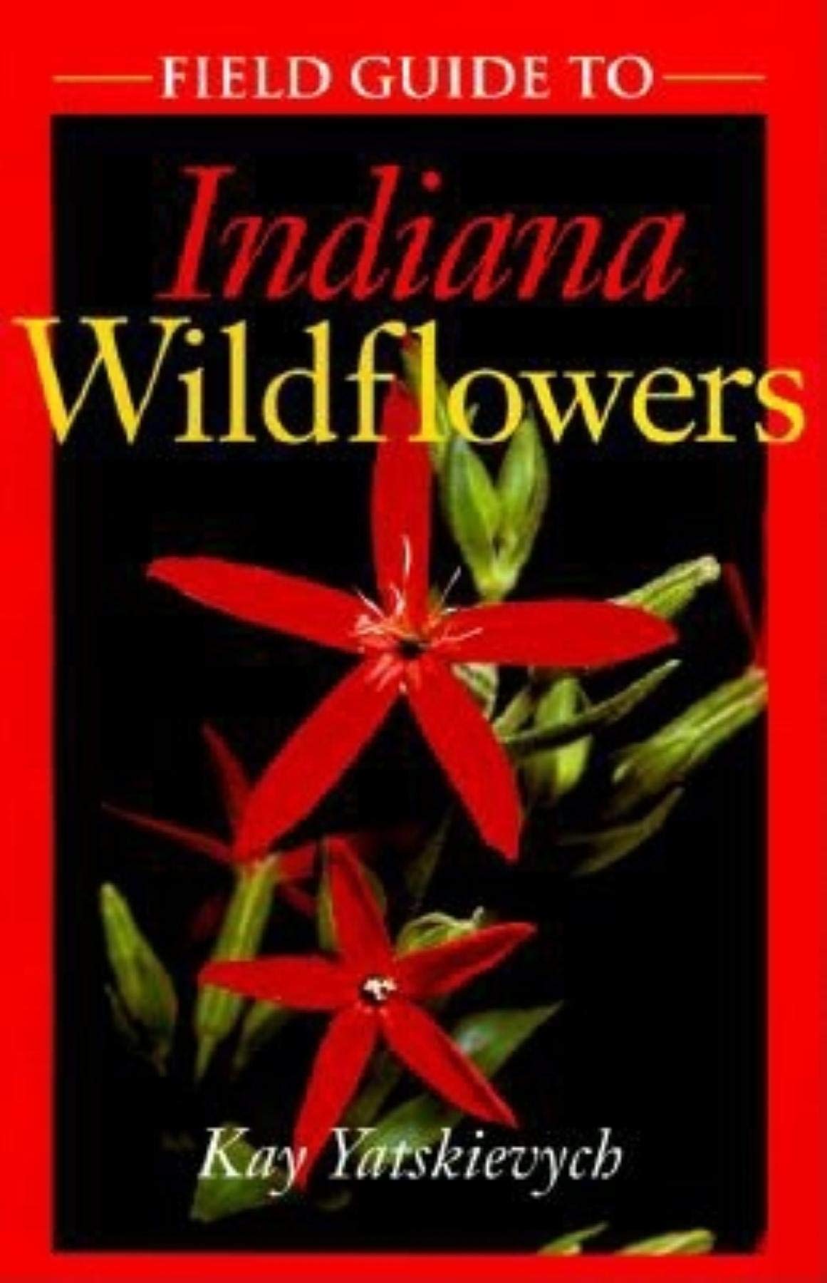 Field Guide to Indiana Wildflowers,Used