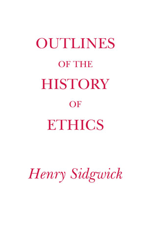 Outlines of the History of Ethics,Used