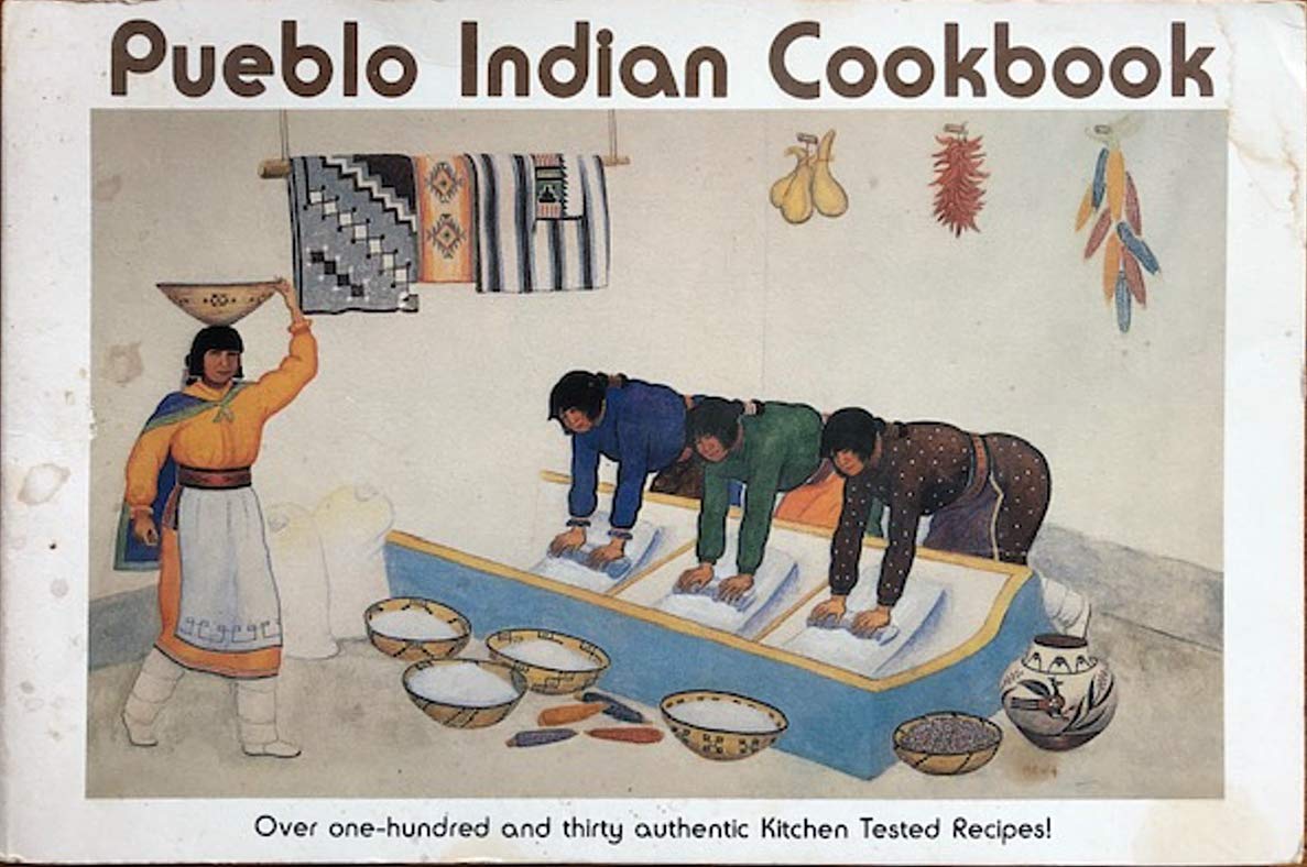 Pueblo Indian Cookbook: Recipes from the Pueblos of the American Southwest: Recipes from the Pueblos of the American Southwest,Used