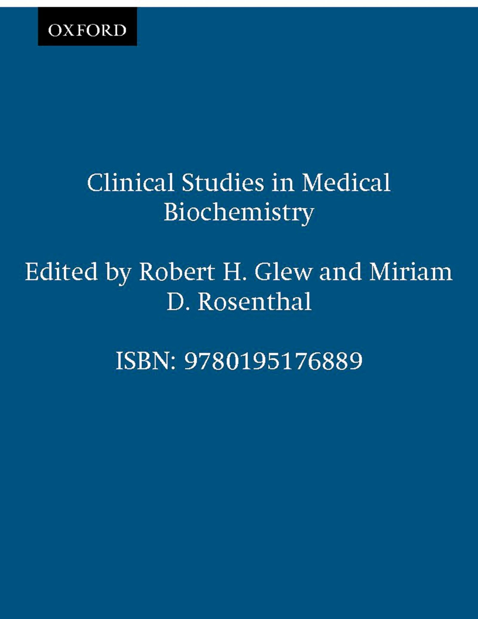 Clinical Studies In Medical Biochemistry,New