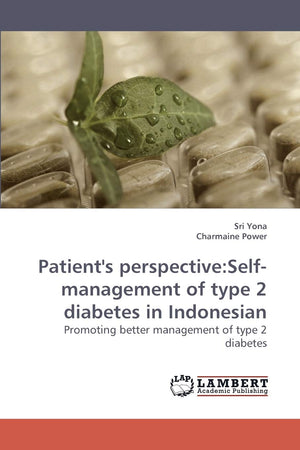 Patient's perspective:Selfmanagement of type 2 diabetes in Indonesian: Promoting better management of type 2 diabetes,Used