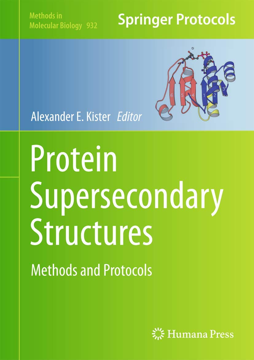 Protein Supersecondary Structures (Methods In Molecular Biology, 932),Used