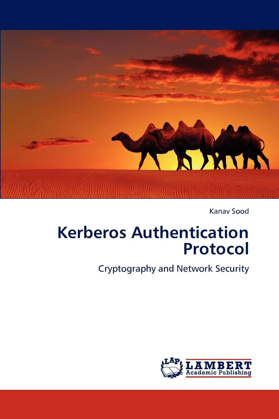 Kerberos Authentication Protocol: Cryptography and Network Security,Used